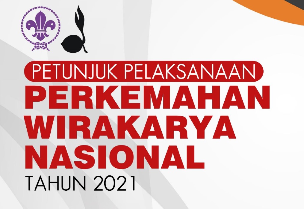 PETUNJUK PELAKSANAAN PERKEMAHAN WIRAKARYA NASIONAL 2021