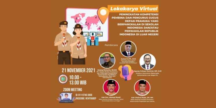 Lokakarya Virtual: Peningkatan Kompetensi Pembina dan Pengurus Gudep di Sekolah Indonesia dan Perwakilan RI di Luar Negeri