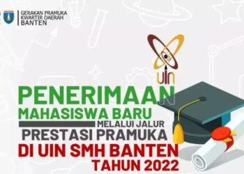 UIN Sultan Maulana Hasanudin Buka Penerimaan Mahasiswa Baru Jalur Prestasi Pramuka