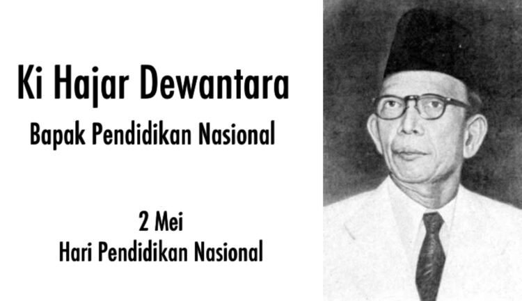 Gagasan Ki Hajar Dewantara Tetap Dilaksanakan Sampai Kini