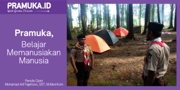 Pramuka, Belajar Memanusiakan Manusia